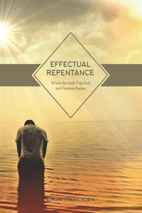 Effectual Repentance