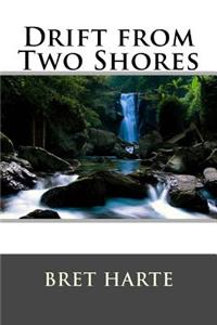 Drift from Two Shores