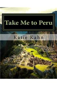 Take Me to Peru