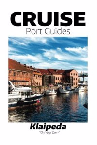 Cruise Port Reviews - Klaipeda