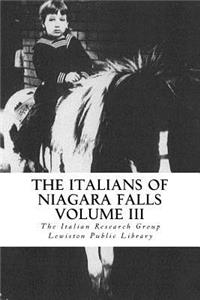 Italians of Niagara Falls, Volume III