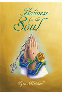 Holiness for the Soul