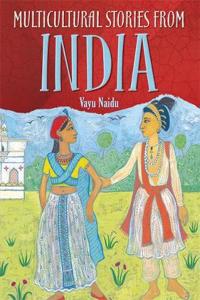 Multicultural Stories: Stories From India