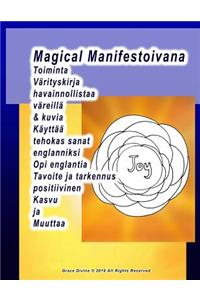 Magical Manifestoivana Toiminta Värityskirja havainnollistaa väreillä & kuvia Käyttää tehokas sanat englanniksi Opi englantia Tavoite ja tarkennus positiivinen Kasvu ja Muuttaa