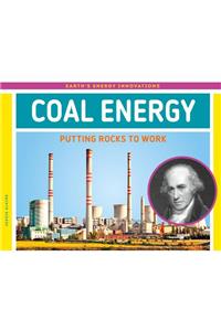 Coal Energy: Putting Rocks to Work