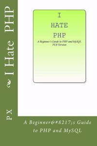 I Hate PHP