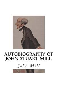 Autobiography of John Stuart Mill