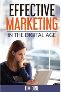 Effective Marketing In The Digital Age