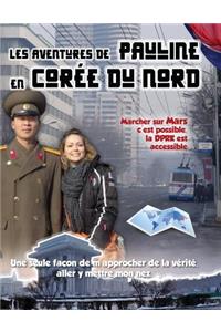 Les Aventures de Pauline en Coree du Nord