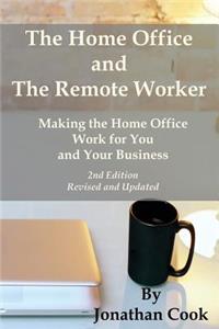 Home Office and The Remote Worker