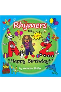 Rhymers say..."Happy Birthday!": Katie