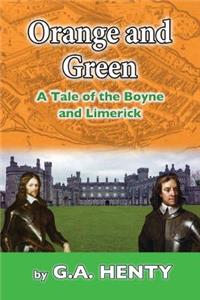 Orange and Green: A Tale of Boyne and Limerick