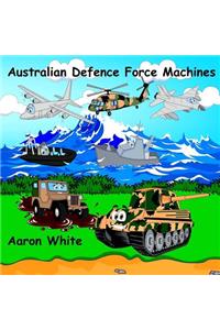 Australian Defence Force Machines
