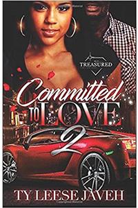 Committed to Love 2