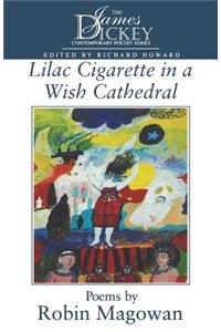 Lilac Cigarette in a Wish Cathedral