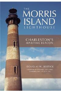 Morris Island Lighthouse: Charleston's Maritime Beacon