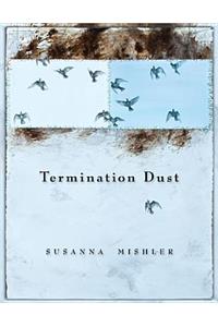 Termination Dust