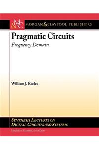 Pragmatic Circuits