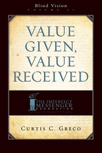 Value Given, Value Received (2nd Edition)