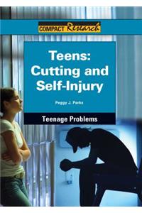 Teens: Cutting and Self-Injury
