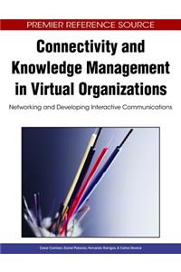 Connectivity and Knowledge Management in Virtual Organizations