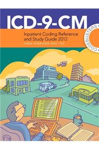 ICD-9-CM Inpatient Coding Reference and Study Guide