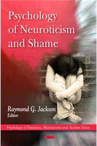 Psychology of Neuroticism & Shame