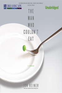 Man Who Couldn't Eat
