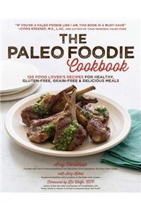 The Paleo Foodie Cookbook