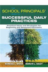 School Principals' Guide to Successful Daily Practices