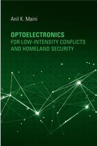 Optoelectronics for Low-Intensity Conflicts and Homeland Security