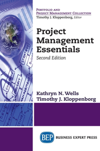 Project Management Essentials, Second Edition (Revised)