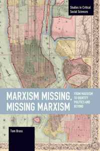 Marxism Missing, Missing Marxism