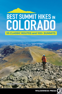 Best Summit Hikes in Colorado