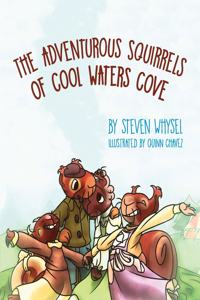 Adventurous Squirrels of Cool Waters Cove