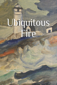 Ubiquitous Fire