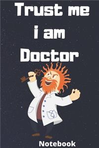 Trust me i am doctor notebook