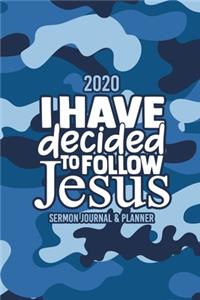 I Have Decided To Follow Jesus