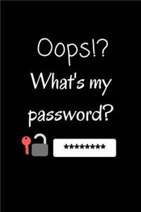 Oops!? What's my password