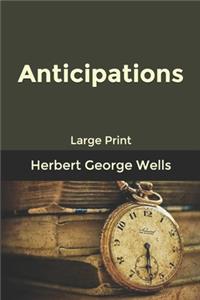 Anticipations