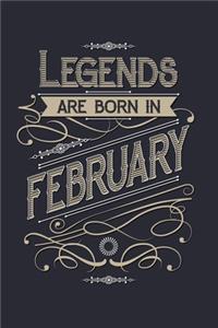 Legends Are Born in February