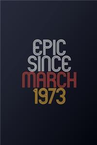 Epic Since March 1973