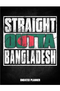 Straight Outta Bangladesh Undated Planner