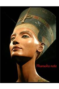 Pharaohs note