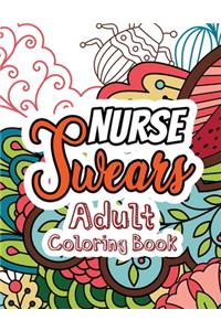 Nurse Swears Adult Coloring Book