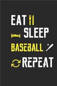 Eat Sleep Baseball Repeat Notebook Journal Gifts
