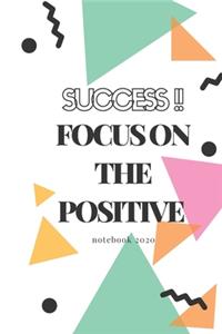 The Notebook of SUCCESS 2020 !! Focus on the positive