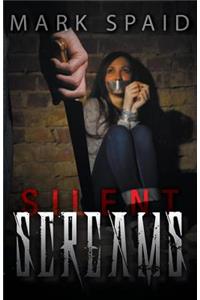 Silent Screams