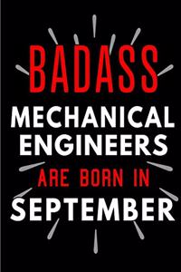 Badass Mechanical Engineers Are Born In September