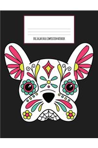 Dog Sugar Skull Composition Notebook